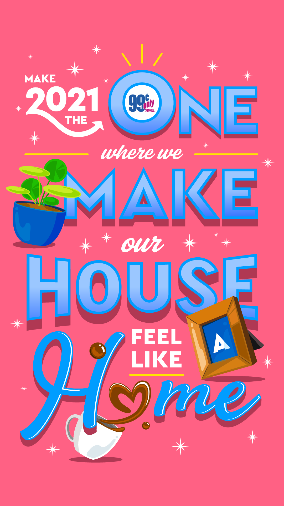 Make 2021 the One where we make our house feel like a home
